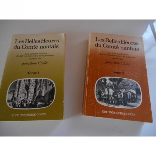 Les Belles Heures du Comté Nantais Tome1 et2