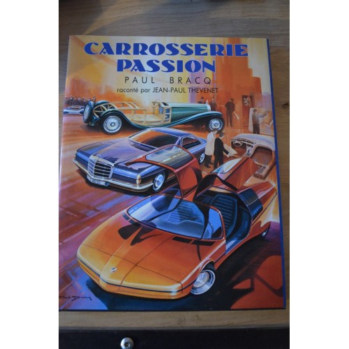 Carrosserie passion Paul Bracq